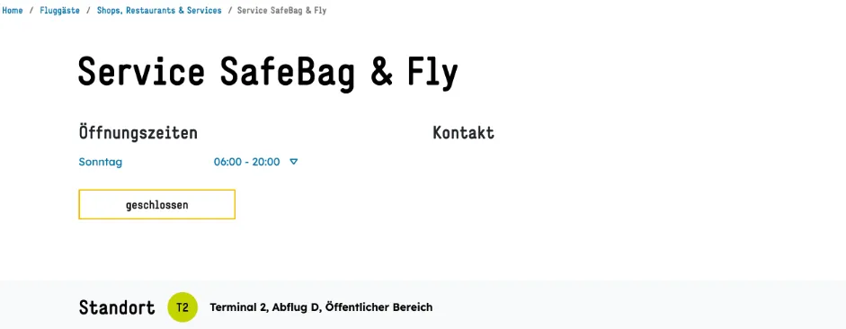 Seite des Flughafens Köln/Bonn zu Service SafeBag & Fly: täglich 6 bis 20 Uhr, Terminal 2, Abflug D, öffentlicher Bereich