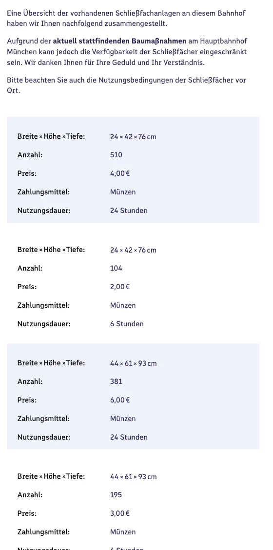 Schließfächer im Münchner Hauptbahnhof laut bahnhof.de: 4 € für 24 Stunden, 2 € für 6 Stunden, großes Fach 6 € und 3 €, Zahlung mit Münzen